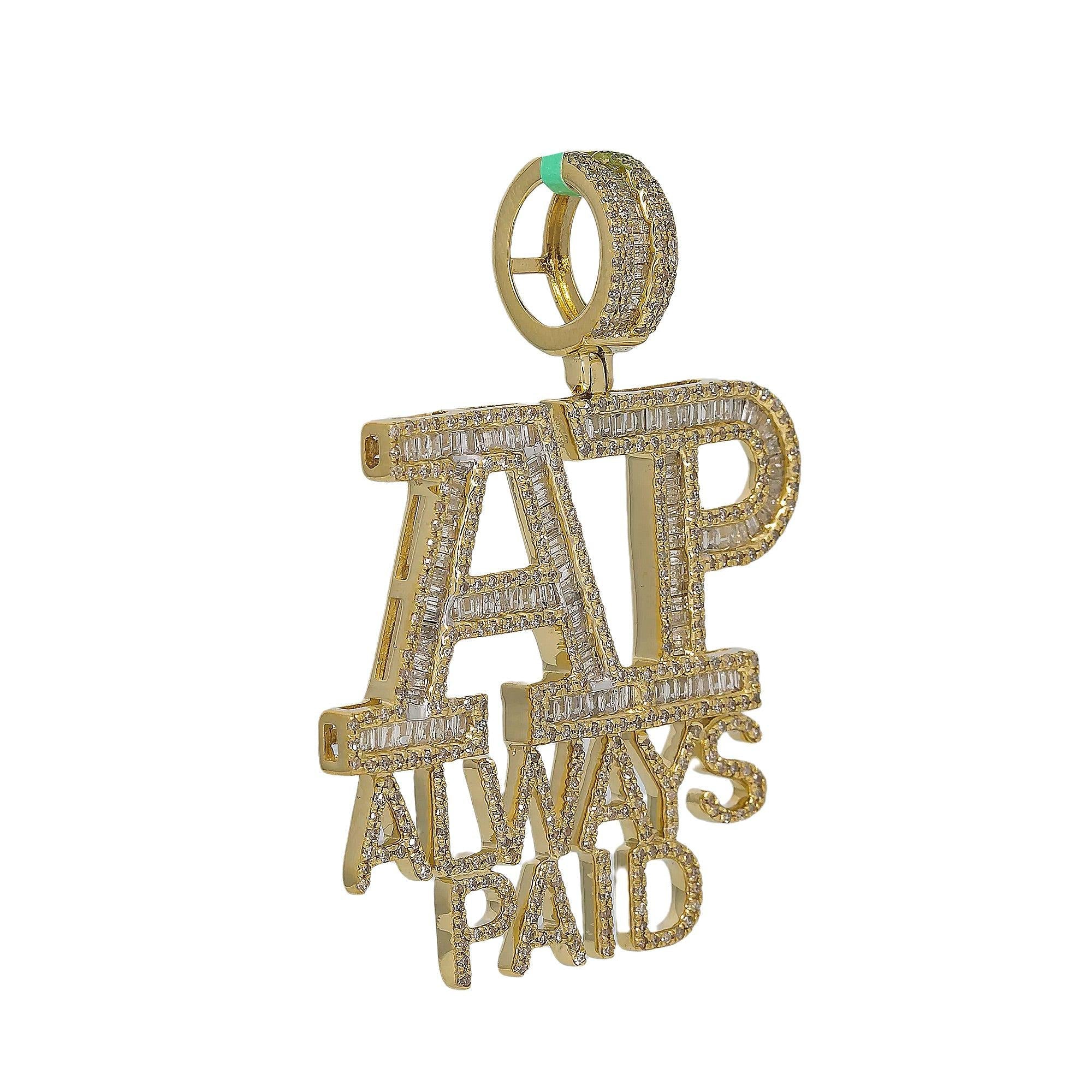 10K YELLOW GOLD "AP ALWAYS PAID" PENDANT WITH 1.65 CT DIAMONDS